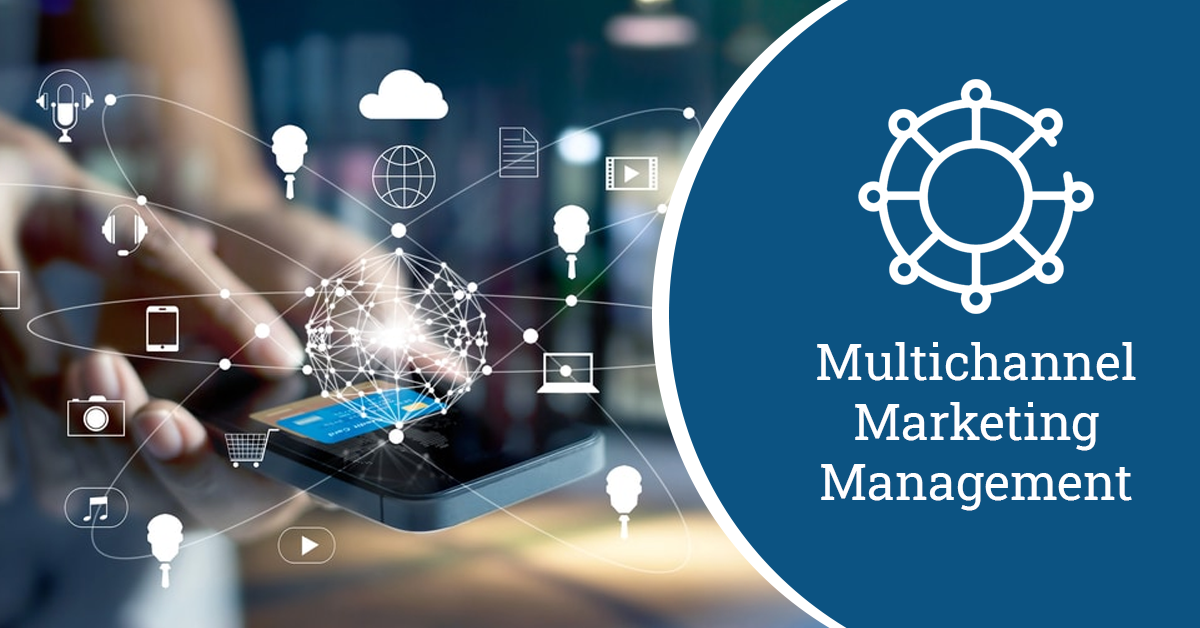 Multichannel Marketing Management